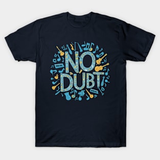 A whimsical composition of musical notes and instruments forming the shape of "No Doubt" T-Shirt